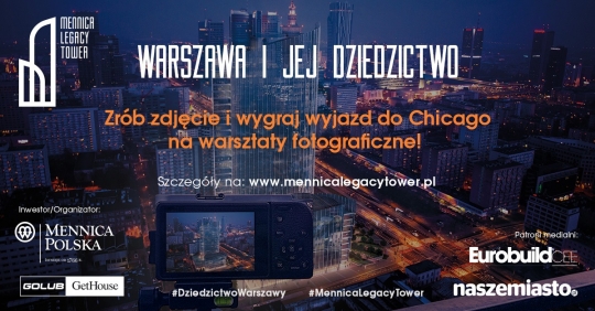 Konkurs fotograficzny - Warszawa i jej dziedzictwo Konkurs fotograficzny - Warszawa i jej dziedzictwo