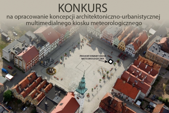 Konkurs na koncepcję architektoniczno-urbanistycznej multimedialnego kiosku meteorologicznego Konkurs na koncepcję architektoniczno-urbanistycznej multimedialnego kiosku meteorologicznego