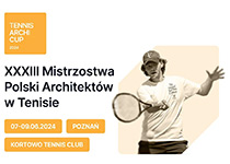 XXXIII Mistrzostwa Polski Architektów w Tenisie – Tennis Archi Cup 2024