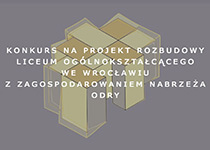 Konkurs na projekt rozbudowy Liceum Ogólnokształcącego we Wrocławiu