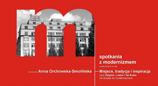 Gdynia, Lwów i Tel Awiw na drodze ku modernizmowi Gdynia, Lwów i Tel Awiw na drodze ku modernizmowi